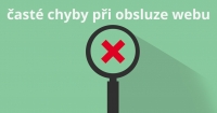 Časté chyby při obsluze webových stránek